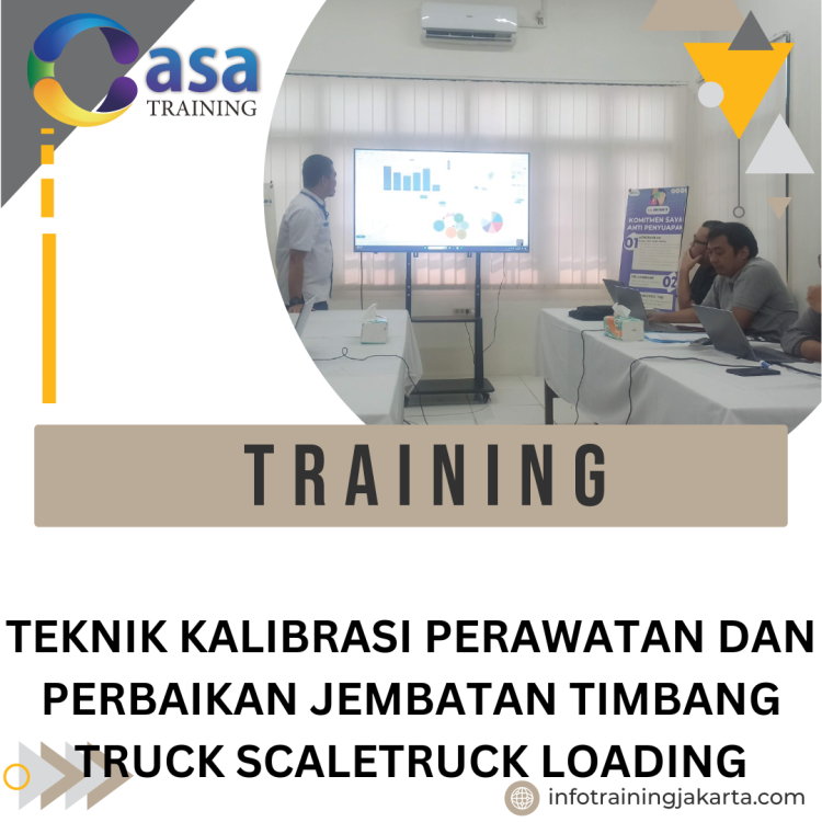 TRAINING TEKNIK KALIBRASI PERAWATAN DAN PERBAIKAN JEMBATAN TIMBANG TRUCK SCALETRUCK LOADING