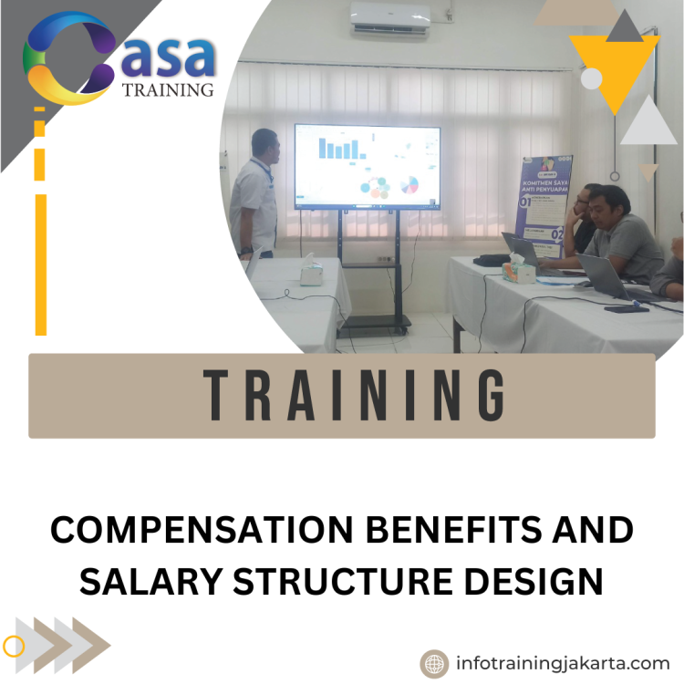 TRAINING COMPENSATION BENEFITS AND SALARY STRUCTURE DESIGN